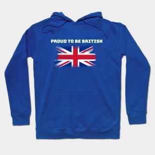 Proud To Be British T Shirt, England – British Gifts Hoodie